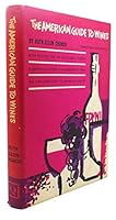 The American guide to wines B0007F6GGU Book Cover