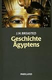 Geschichte Ã?gyptens by James H. Breasted (2001-09-05) - James H. Breasted