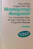  Wertsteigerungs-Management: Das Shareholder-Value-Konzept: Methoden und erfolgreiche Beispiele