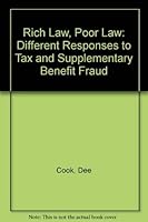 Rich Law, Poor Law: Differential Response to Tax and Supplementary Benefit Fraud 0335158773 Book Cover