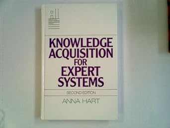 Buy Knowledge Acquisition for Expert Systems (Artificial Intelligence ...