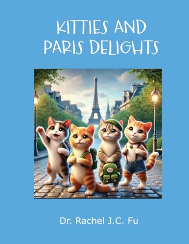 Kitties and Paris Delights B0DQQCZCLM Book Cover