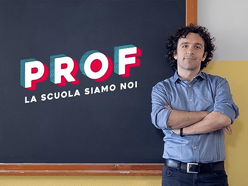  Prof - La scuola siamo noi