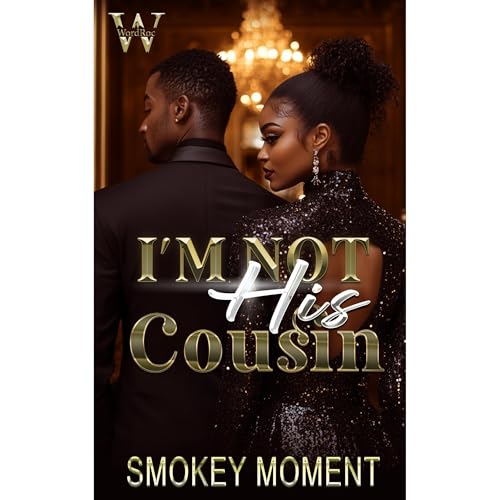 I'm Not His Cousin by Smokey Moment episode artwork