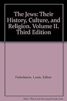 The Jews: Their History, Culture, and Religion (Third Edition) [Volume II] B007ZSA0NW Book Cover