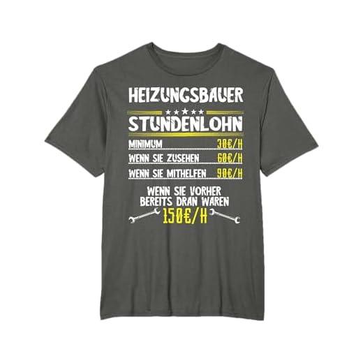 Herren Heizungsbauer Stundenlohn Sanitär Anlagenmechaniker Beruf T-Shirt