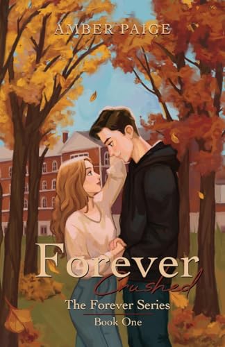 Forever Crushed: The Forever Series