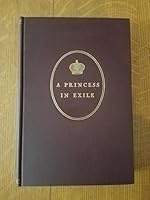 A Princess in Exile B000L1RN26 Book Cover