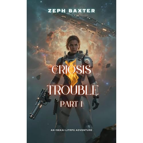 Criosis Trouble Audiolibro Por Zeph Baxter arte de portada