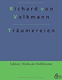 Träumereien an französischen Kaminen: Märchensammlung (Edition Werke der Weltliteratur - Hardcover)