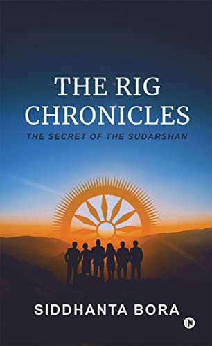 The Rig Chronicles: The Secret of the Sudarshan