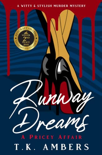 Runway Dreams A Pricey Affair: A Witty & Stylish Southern Thriller