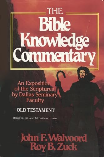 The Bible Knowledge Commentary (Old Testament:)