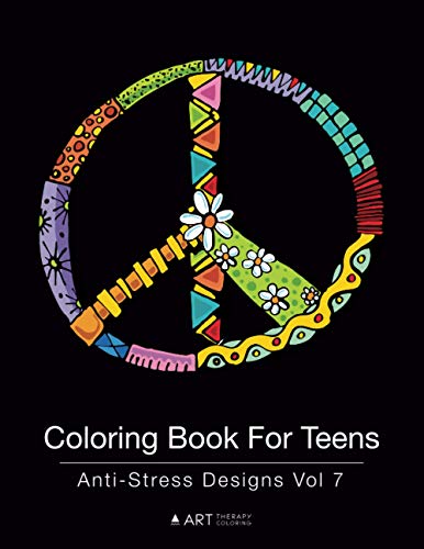 Coloring Book For Teens: Anti-Stress Designs Vol 7