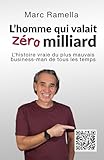 homme qui valait trois milliards  L\'homme qui valait zéro milliard