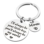 Mothers Day Gifts Mom Gifts from Son for Birthday Ill Always Be Your Little Boy You Will Always Be My World Best Mom Ever Keychain for Valentines Day Christmas Stocking Stuffers