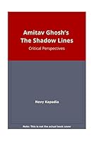 Amitav Ghosh's the Shadow Lines 8178510014 Book Cover