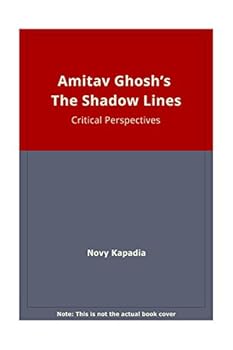 Amitav Ghosh's the Shadow Lines