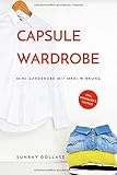 garderobenschrank holz  Capsule Wardrobe: Mini-Garderobe mit Maxi-Wirkung