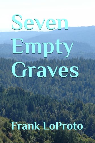 Seven Empty Graves
