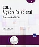  SQL Y ALGEBRA RELACIONAL. NOCIONES BASICAS