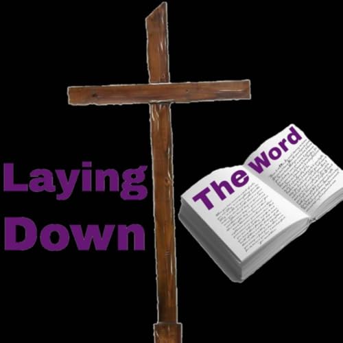 Laying Down the Word cover art