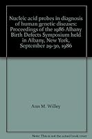 Nucleic Acid Probes In Diagnosis Of Human Genetic Diseases: Proceedings 084514264X Book Cover