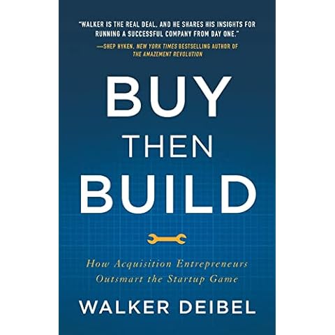 Buy Then Build: How Acquisition Entrepreneurs Outsmart the Startup Game Cover