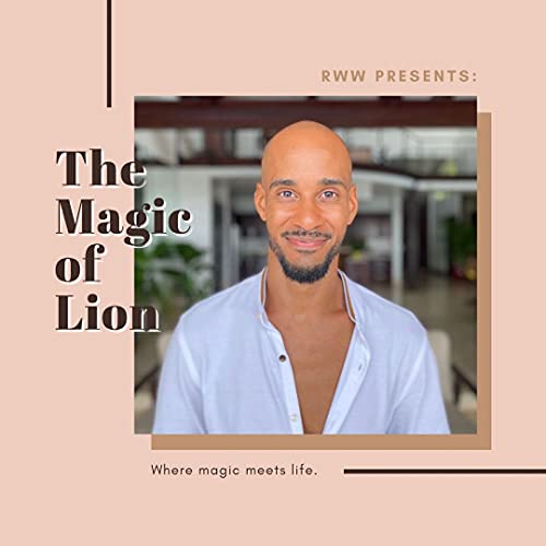 The Magic of Lion