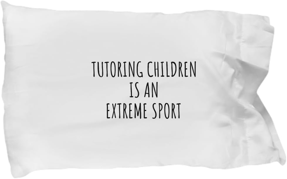 EzGift Funny Tutoring Children Pillowcase is an Extreme Sport Ironic Gift Idea for Hobby Lover Sarcastic Present Quote Fan Gag Pillow Cover Case 20x30