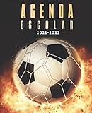  Agenda Escolar 2021-2022 futbol: Planificador semanal para niñas y niños  1 semana en 2 páginas  Agenda 2021 2022 semana vista  Material escolar colegio secundaria estudiante  Portada Balón