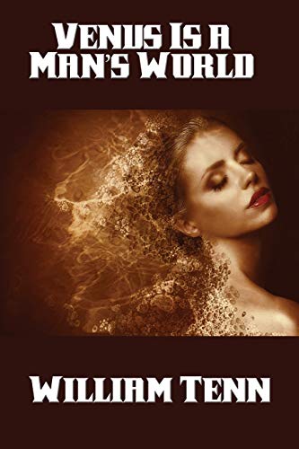 Venus Is a Man's World: A Positronic Book