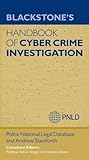 Blackstone's Handbook of Cyber Crime Investigation