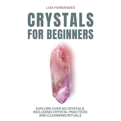 Crystals for Beginners by Lisa Fernandes episode artwork
