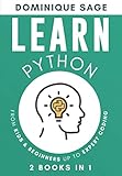 LEARN Python: From Kids & Beginners Up to Expert Coding - 2 Books in 1 -  (Learn Coding Fast )
