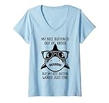 My Nice Button is Out of Order T-Shirt,Bite Me Tee
