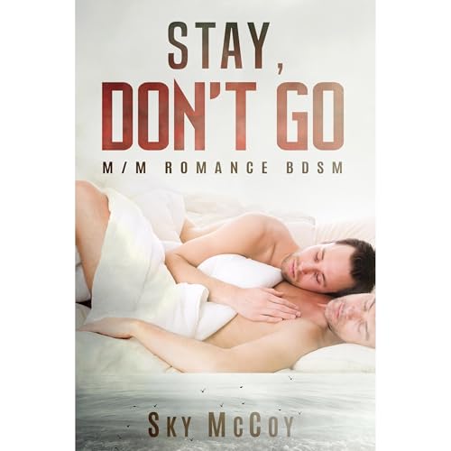 Stay, Don't Go Audiolibro Por Sky McCoy arte de portada