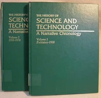 Hardcover The History of Science and Technology: A Narrative Chronology (English and Italian Edition) Book
