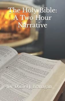 Paperback The Holy Bible: A Two Hour Narrative (Understanding Manna) Book