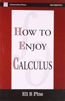 Paperback how to Enjoy Calculus Book