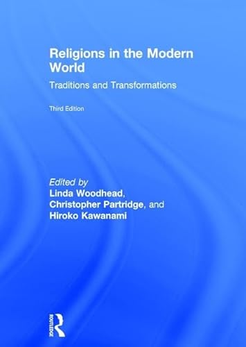 Religions in the Modern World: Traditions and Transformations