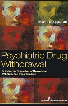 Psychiatric Drug Withdrawal: A Guide for Prescribers, Therapists, Patients and their Families book cover