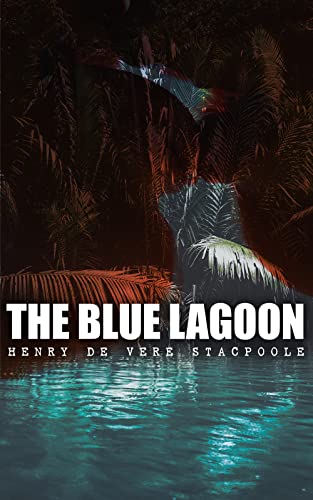 The Blue Lagoon (English Edition)
