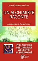 Un alchimiste raconte: Autobiographie d'un alchimiste 2290141305 Book Cover
