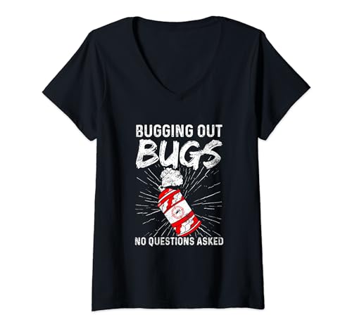 Bugging Out Bugs No Questions Asked Insect Exterminator V-Neck T-Shirt