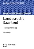  Landesrecht Saarland: Textsammlung - Rechtsstand: 15. Juli 2021