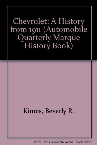 Chevrolet: A History from 1911 (Automobile Quar... 0915038390 Book Cover