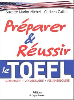 Préparer et réussir le TOEFL