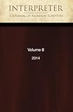 Interpreter: A Journal of Mormon Scripture, Volume 8 (2014)