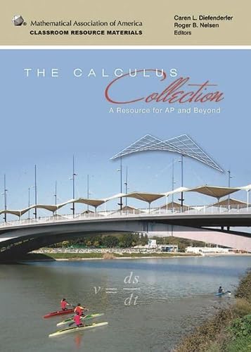 The Calculus Collection: A Resource for AP and Beyond (Classroom Resource Materials)